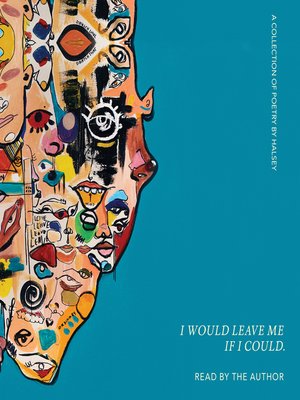 cover image of I Would Leave Me If I Could.